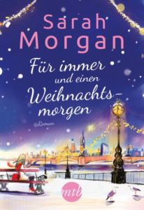 Fuer immer und ein Weihnachtsmorgen von Sarah Morgan aus dem mtb Verlag
