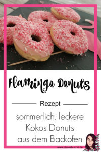 Kokos Donuts Rezept fuer Flamingo Donuts aus dem Backofen