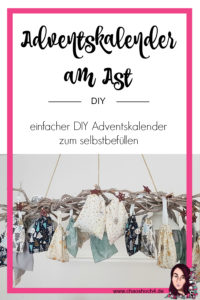 Adventskalender am Ast - DIY von Chaoshoch4