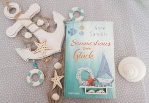 Buchvorstellung / Rezension zu Sommerhaus zum Glueck von Anne Sanders aus dem Blanvalet Verlag