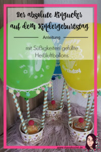 mit Suessigkeiten gefuellte Heissluftballons als Hingucker zum Kindergeburtstag fuer Schule und Kita