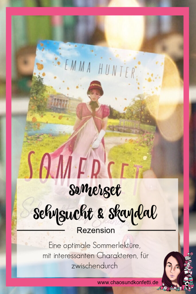 Somerset - Sehnsucht und Skandal von Emma Hunter aus dem Penguin Verlag eine Buchvorstellung von ChaosundKonfetti