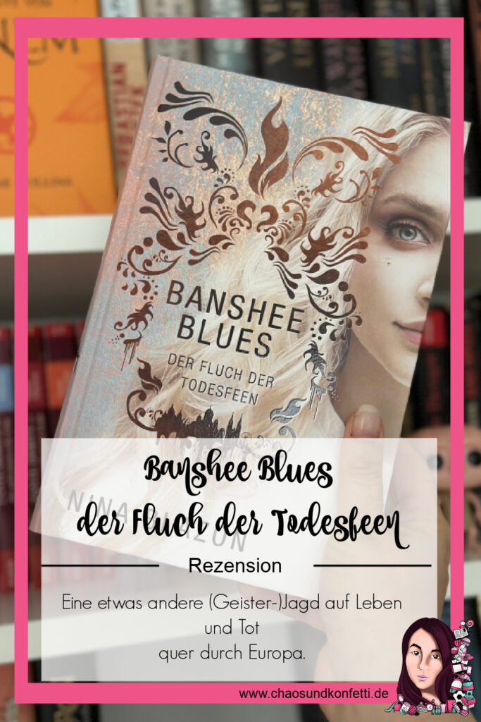 Banshee Blues von Nina Blazon aus dem cbj Verlag - eine Rezension von ChaosundKonfetti