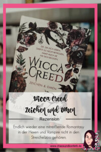 Wicca Creed - Zeichen und Omen - eine Buchempfehlung von ChaosundKonfetti