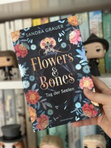 Flowers and Bones - Tag der Seelen von Sandra Grauer aus dem Ravensburger Verlag - eine Rezension von ChaosundKonfetti